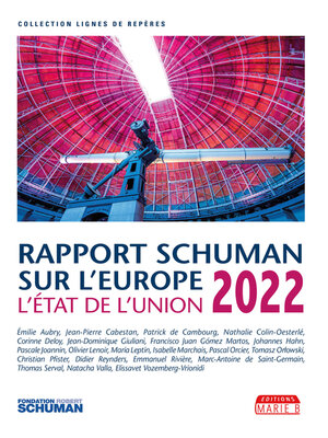 cover image of Rapport Schuman sur l'Europe, l'état de l'Union 2022